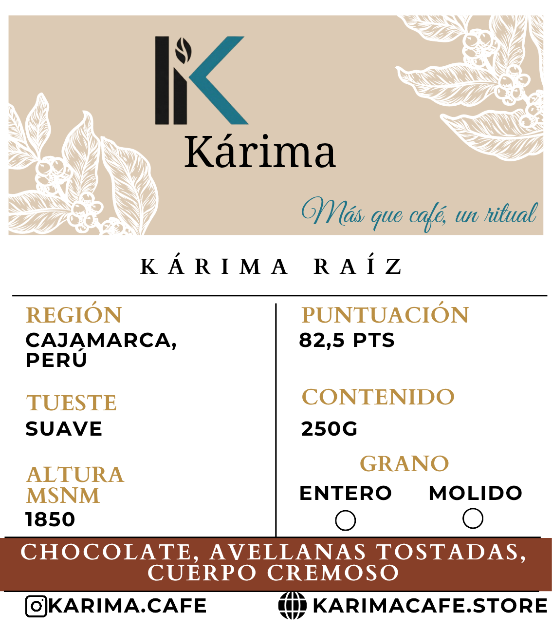 Kárima Raíz- Café cremoso con sabor profundo y perfil especiado